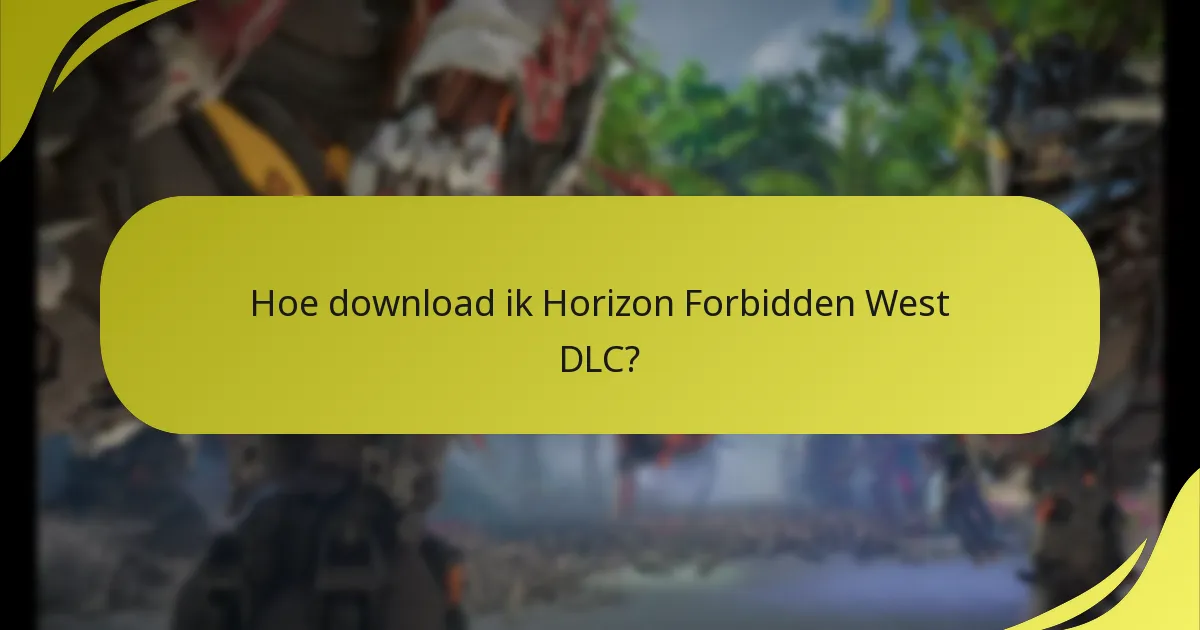Hoe controleer ik mijn rechten voor Horizon Forbidden West DLC?
