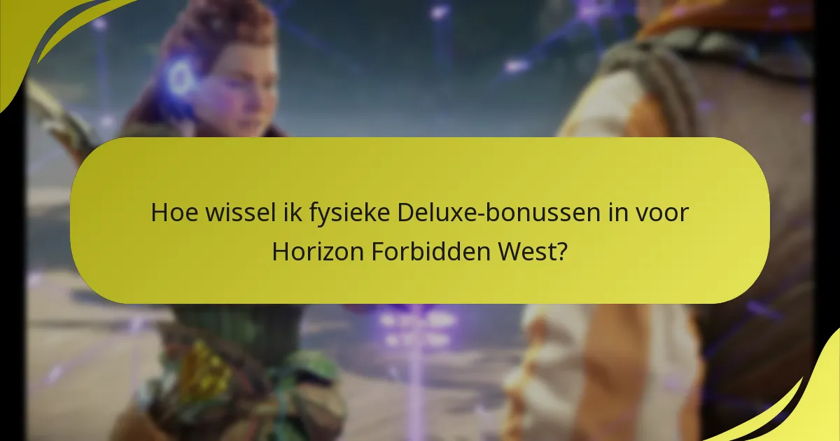 Wat is verificatie van rechten voor Horizon Forbidden West-bonussen?