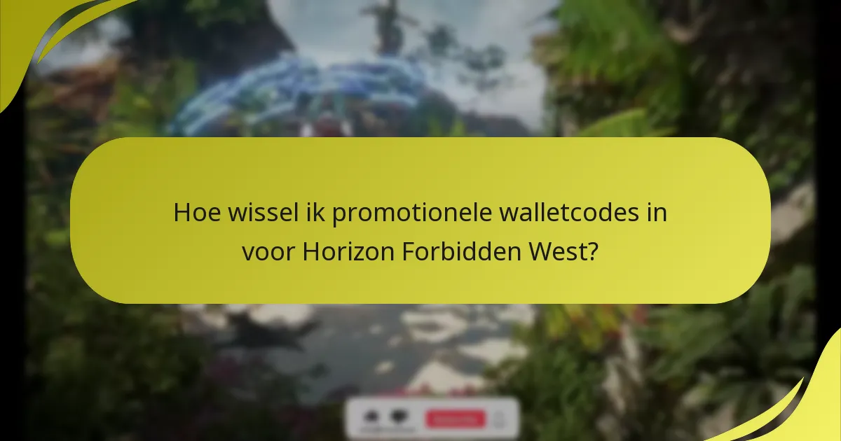 Wie komt in aanmerking om promotionele walletcodes in te wisselen?