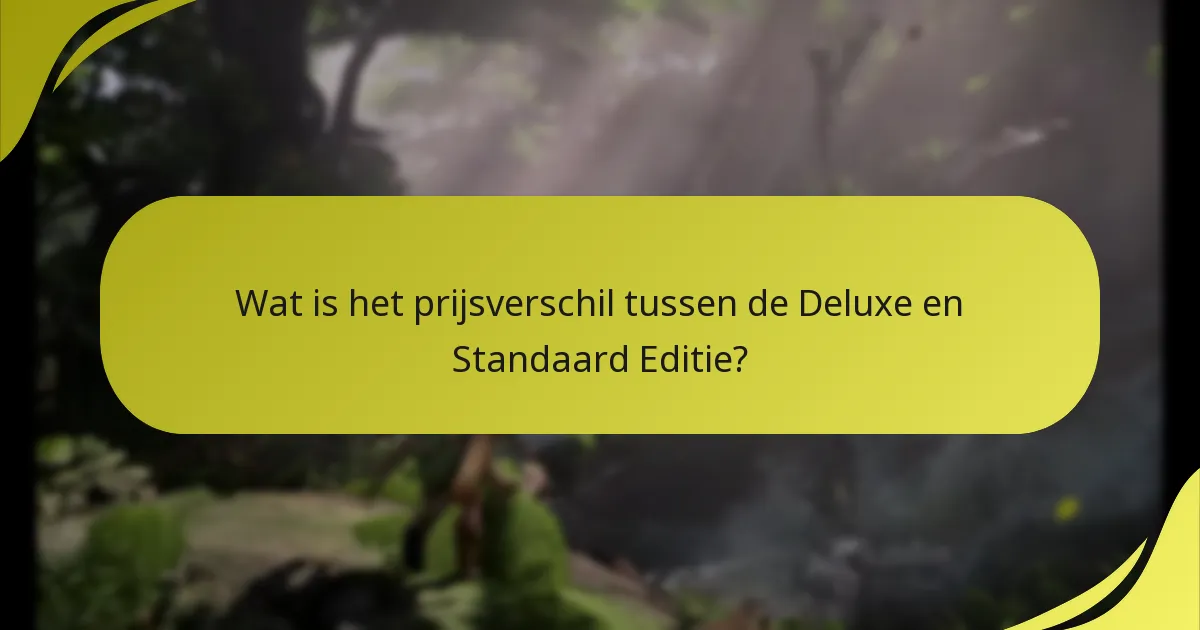 Wat zijn de beperkingen van de Deluxe Edition inhoud?