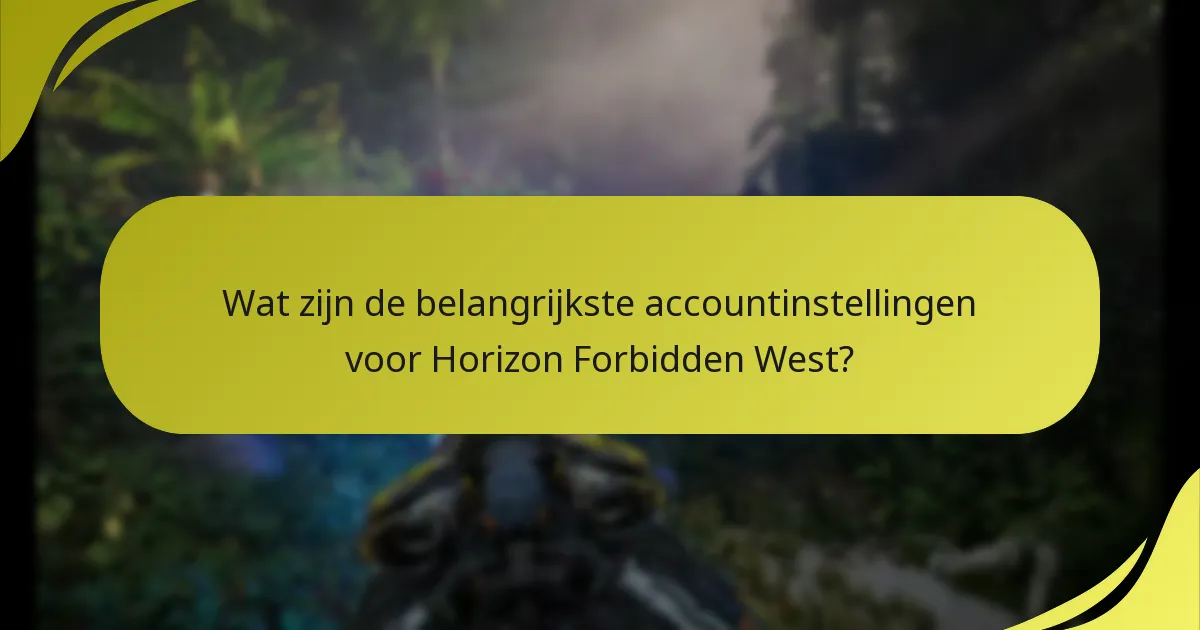 Welke beveiligingsmaatregelen moet ik nemen voor mijn account?