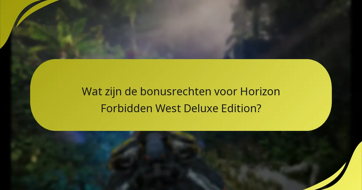 Welke platforms ondersteunen de bonusrechten van Horizon Forbidden West?