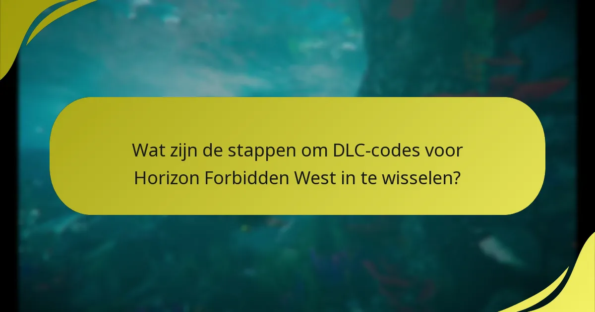 Welke DLC-inhoud is beschikbaar voor Horizon Forbidden West?