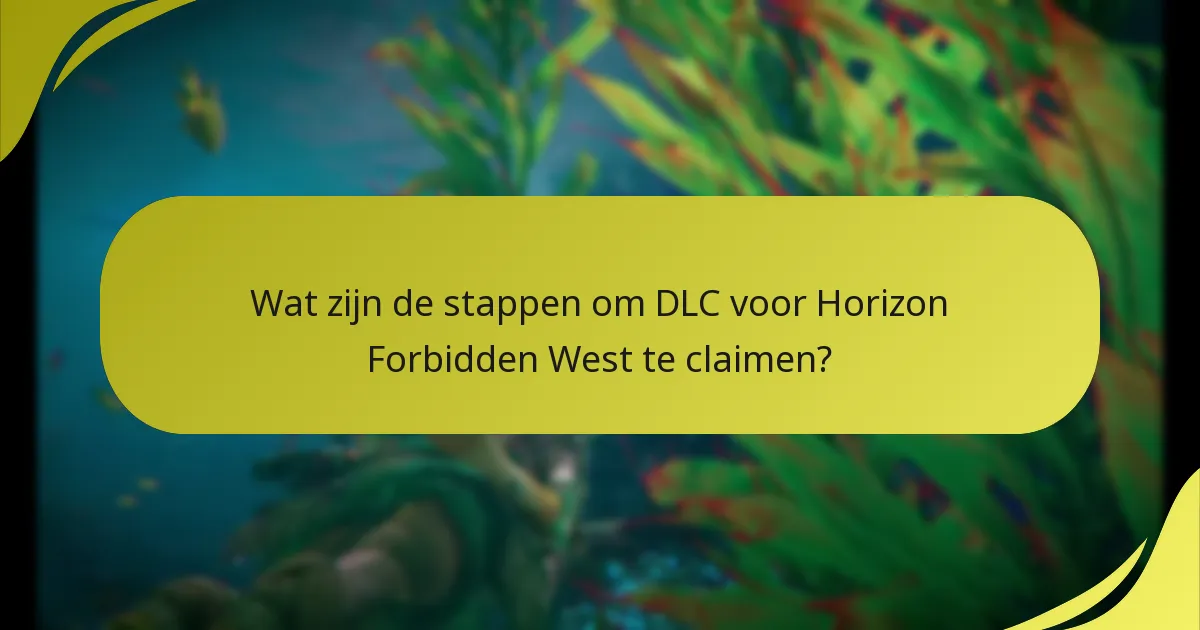 Welke toegangproblemen kan ik tegenkomen met Horizon Forbidden West DLC?