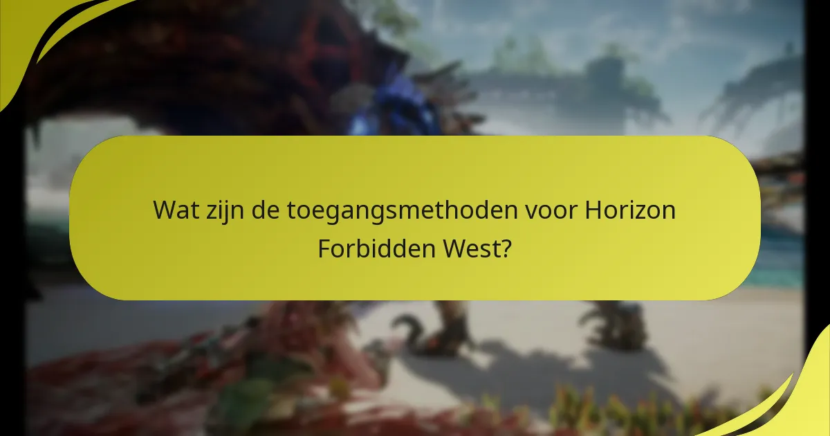 Welke accountinstellingen zijn belangrijk voor Horizon Forbidden West?