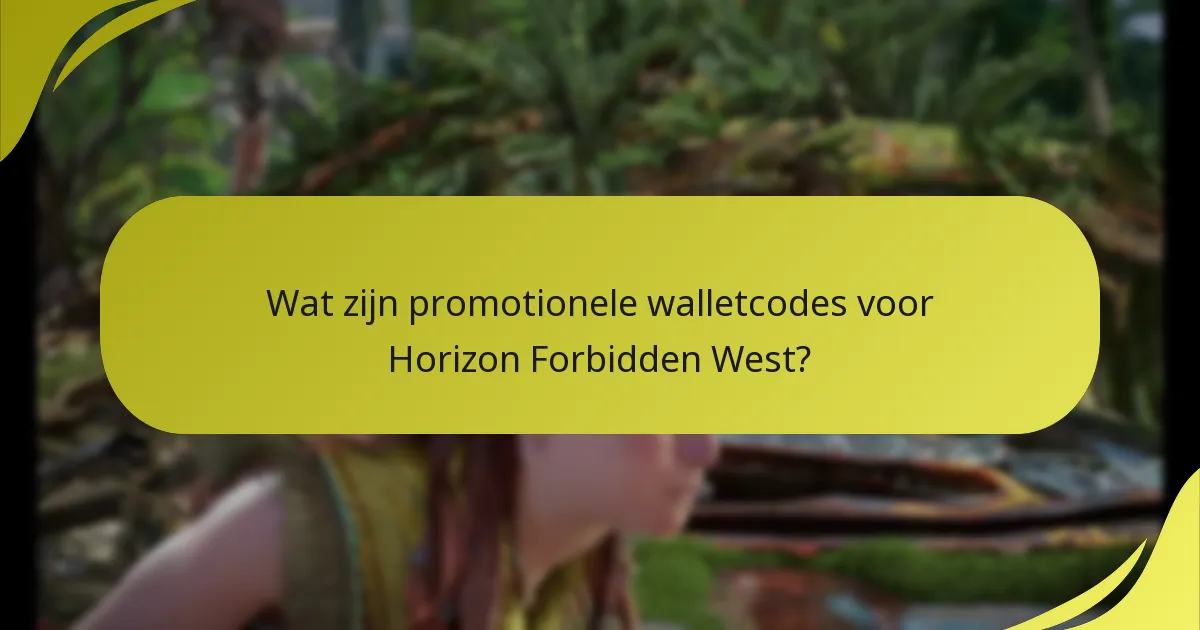 Hoe wissel ik promotionele walletcodes in voor Horizon Forbidden West?