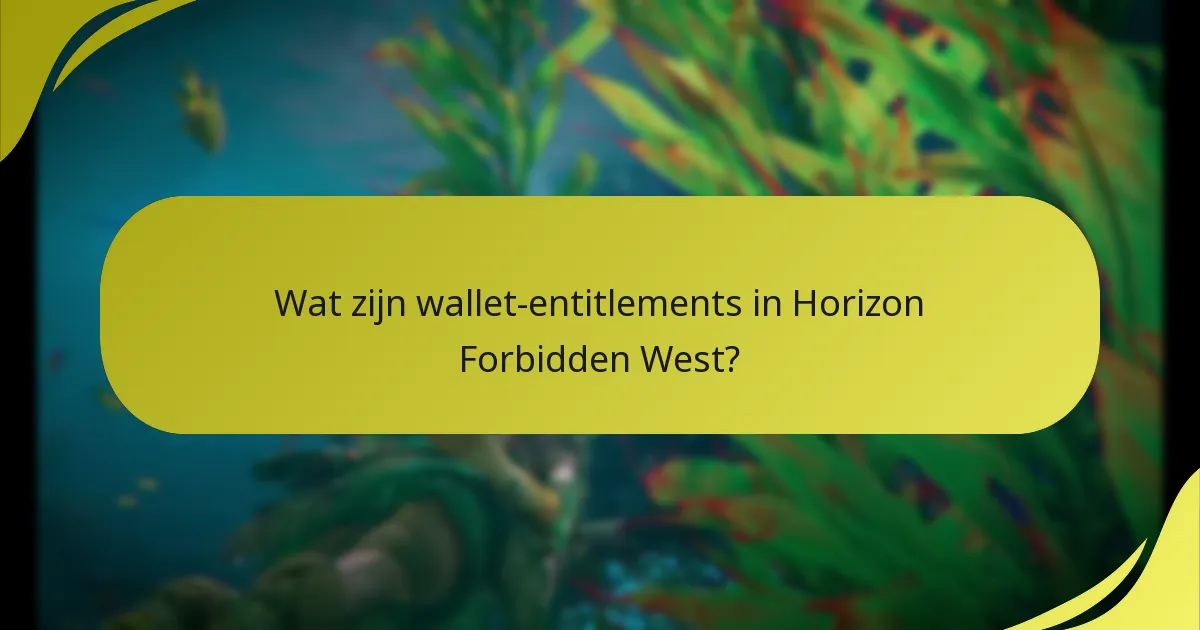 Welke aankopen kan ik doen met wallet-entitlements?